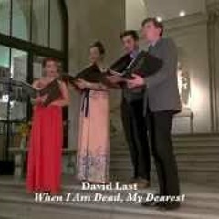 When I Am Dead, My Dearest: SATB A Cappella (Ping, live)