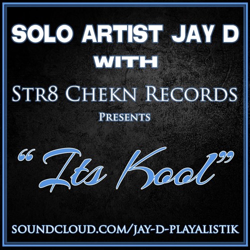 Jay D. Its Kool ft. Kool Keezy - Twizz loak