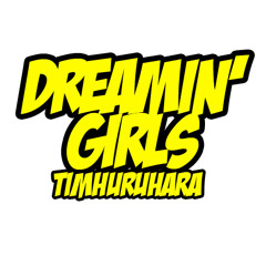 Dreamin' girls