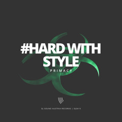 Primacy - Hard With Style (Original Mix)
