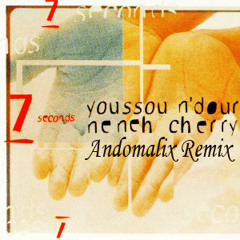 Youssou N'Dour - 7 Seconds ft. Neneh Cherry (Andomalix Remix)