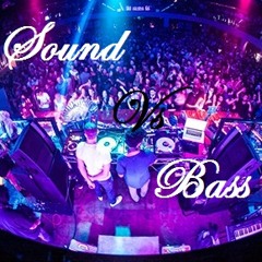 Sound VS Bass - DJ Streety (Original Mix)