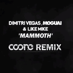 Dimitri Vegas, Moguai & Like Mike - Mammoth (Coone Remix)
