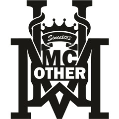McOther Cypher #1 By McOther
