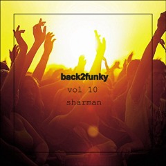 Sharman - back2funky Vol 10 - May 2014