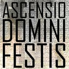 Ascensio Domini Festis TEASER