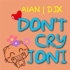 Don't Cry Joni by Conway Twitty(Cover)   Aian & DJX