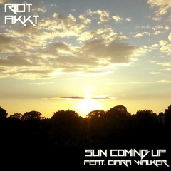 Sun Coming Up (feat. Ciara Walker)
