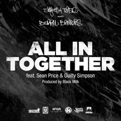 All In Together (feat. Sean Price & Guilty Simpson) Explicit