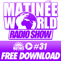 #Matinéeworld 31