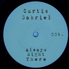 Curtis Gabriel - Always Right There (Extended Clip)