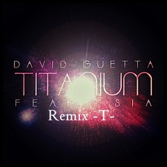 -Titanium- (Remix -T-)