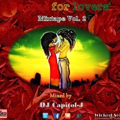 Reggae 4 Lovers Mixtape Vol.2