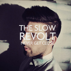 The Slow Revolt - Hold