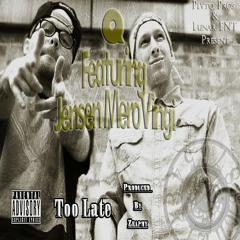 Too Late - Qwayne feat Jensen