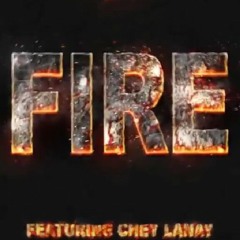 Frzy ft Chey Lanay - FIRE