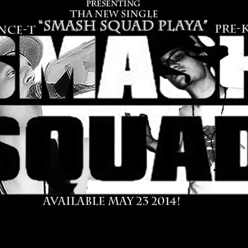 Smash Squad Playa (Feat. Pre-K)