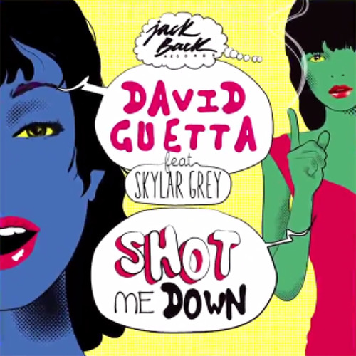 David Gueta ft. Skylar Grey She Shot Me Down (Dj Yeti Bootleg)
