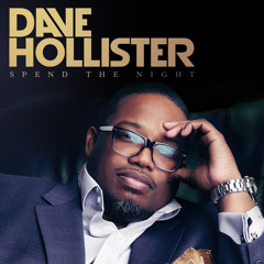 Dave Hollister "Spend The Night"