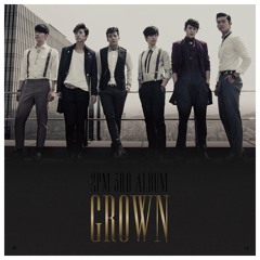 [COVER] 2PM (투피엠) - Today Marks The First Day (오늘부터 1일)