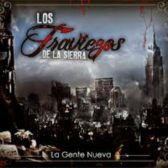 Traviesos De La Sierra   Lo Mas Nuevo 2014 (Mix Corridos)