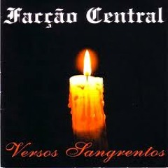 Facção Central -  Isso aqui é uma guerra