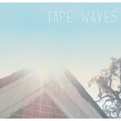 Tape Waves - Looking at the Sun