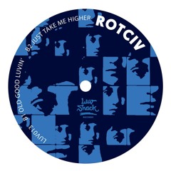 ROTCIV - Deep Down  - Luv Shack Records - LUV013 (Digital Bonus Track)