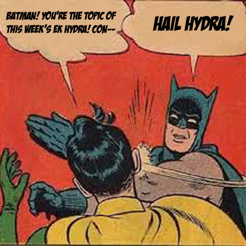 Stream EK Hydra Episode 6: The Gang Talks Batman by EKHydra | Listen online  for free on SoundCloud