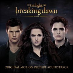 The Twilight Saga: Breaking Dawn OST