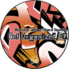 // FP020 // Alexander Solberg & Naomi Gonzalez - Get Organized