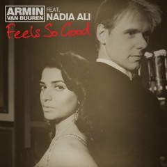 ARMIN VAN BUUREN FT. NADIA ALI -Feels So Good- (Eythan V Progressive Mix)