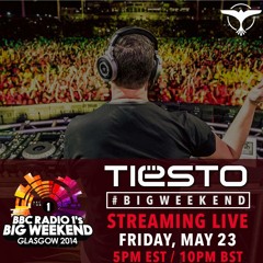 Tiësto - Live BBC Radio 1 Big Weekend (Glasgow) - 23.05.2014 (Exclusive Free) By : Trance Music ♥