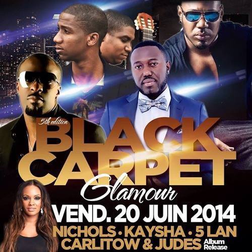 NICHOLS + KAYSHA + 5LAN + C & J. DESLOUCHE = Black Carpet 2014 - PLATINUM D == > 92%