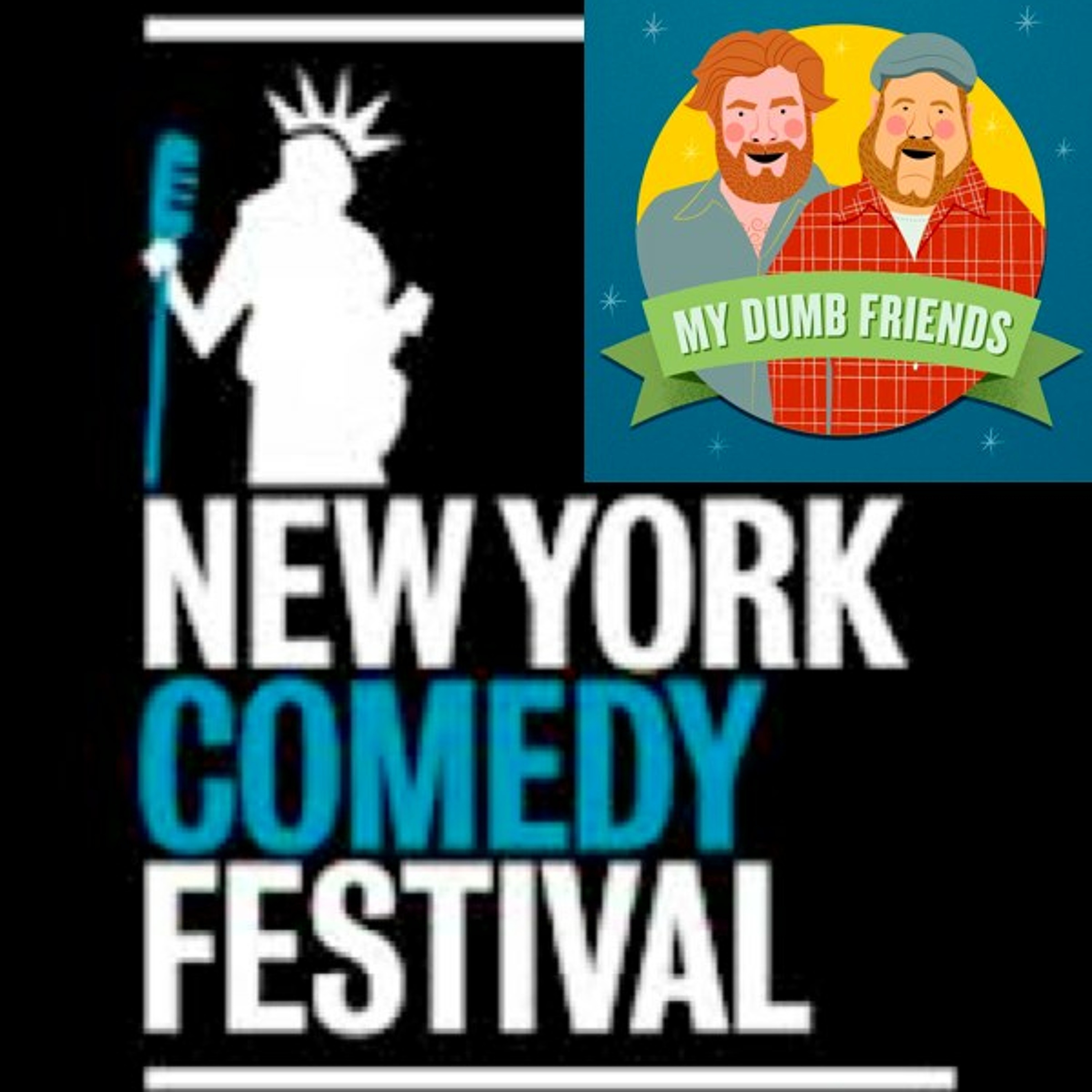 Episode #20: My Dumb Friends LIVE at the New York Comedy Festival with Andy Haynes & Baron Vaughn episode artwork