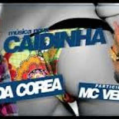 KAIO DA KOREA E MC VERTINHO -- CAIDINHA