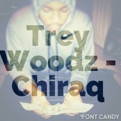Trey Woodz Chiraq Freestyle Ft. Nash  @trigger_trey_