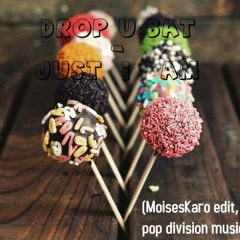 JUST I AM (MOISESKARO EDIT POP DIVISION MUSIC)