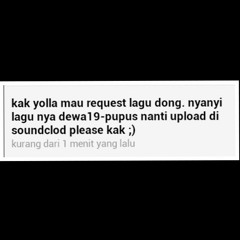 Dewa 19 - Pupus at Yola's Room