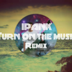 REZ - Turn On The Music (Remix by Ipank)
