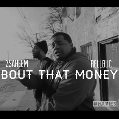 Bout That Money (That 50) ft. RellBuc