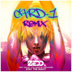 Zedd - Stay The Night (Card-1 Jersey Club RMX)