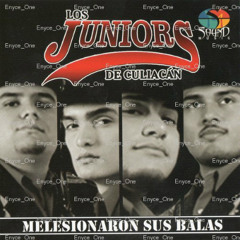 Melesionaron Sus Balas - Los Juniors De Culiacan