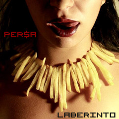 Persa - Laberinto Feat. LURDEZZZ