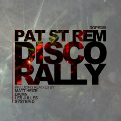 Pat St Rem - Disco Rally (original Mix)