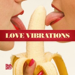" LOVE VIBRATIONS "  Mixed By Paulo_Covas May 2014