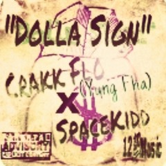 Dolla Signz - Fha 12Hunndo_Crakk Flo X SpaceKidd (Prod. By @Sean Bentley)