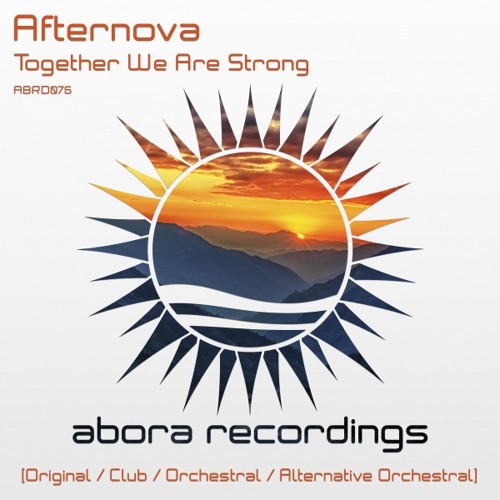 Afternova - Together We Are Strong (Original Mix)