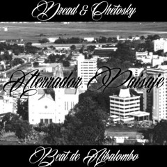 Aterrador Paisaje - Dread & Chetosky (Beat de Aibalombo) a Maturin