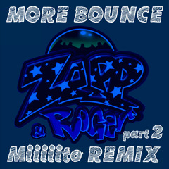 More Bounce (Miiiiito REMIX) part.2
